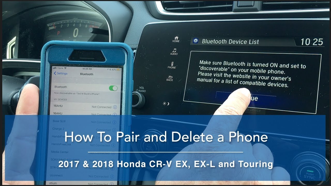 2018 Honda Cr V - How To Pair \U0026 Deleting A Phone