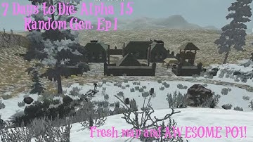 7 Days to Die, Alpha 15, Random Gen EP1, Single Player