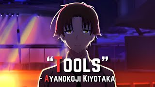 Tools - Kiyotaka Ayanokoji Ayanokoji Speech The Clroom Of The Elite Speech