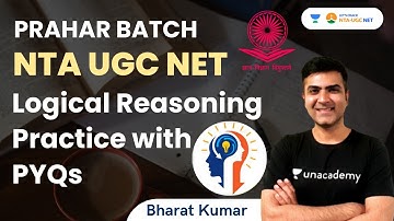 Logical Reasoning Practice with PYQs | NTA UGC NET 2023 | Bharat Kumar