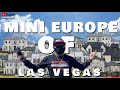 MINI EUROPE OF LAS VEGAS || TRAVEL ADVENTURE ||