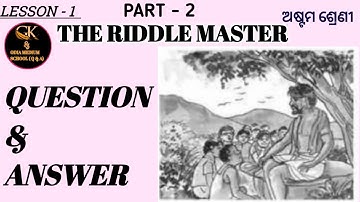 The Riddle Master Class 8 English Questions Answers LESSON -1 PART- 2 ODIA MEDIUM SCHOOL STUDENTS