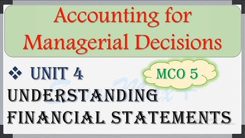 MCO-5 II Unit-4 II Understanding Financial Statements II @Score_Max