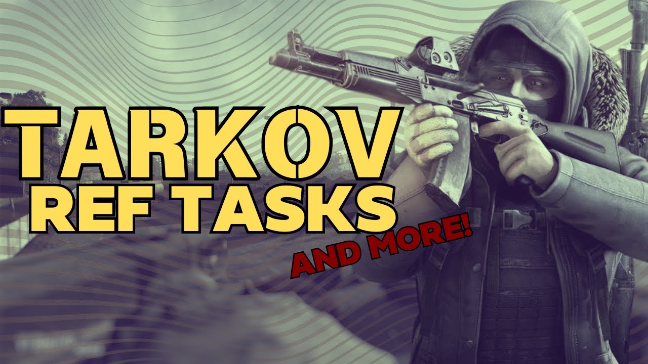Doing Tasks For Tarkovs New Trader Ref! Escape from Tarkov / Arena