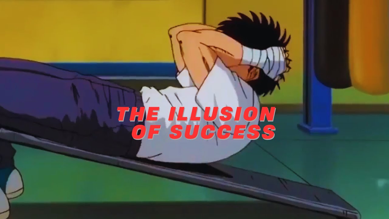 THE ILLUSION OF SUCCESS