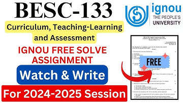 IGNOU BESC-133 Solve Assignment 2024-2025 Download | IGNOU Free Assignment Download 2025 | #ignou