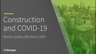 UK Construction & COVID-19 | Glenigan Market Update | 20th March 2020