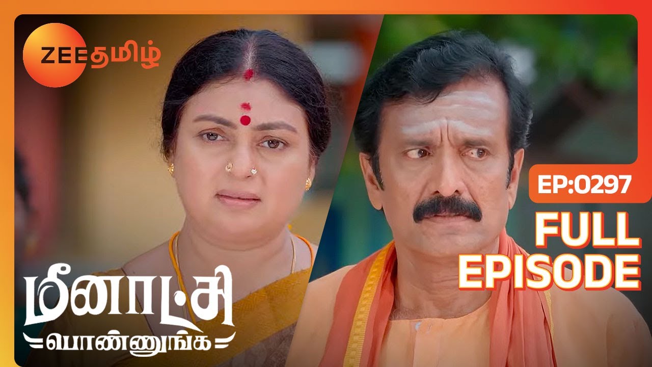 Meenakshi-க்கு எதிரா பேசுறாரே Neethimani | Meenakshi Ponnunga | Full Ep 297 | Zee Tamil | 08 Jul 23