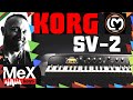 Korg SV 2 by MeX (Subtitles) @luckymusicnetwork