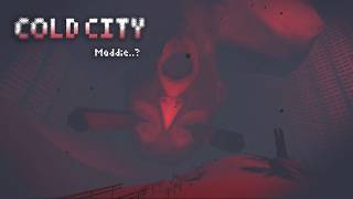 COLD CITY - Too Cold for Maddie