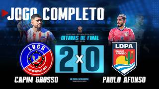 CAPIM GROSSO X PAULO AFONSO | OITAVAS DE FINAL | INTERMUNICIPAL 2026 | JOGO DE IDA | 🔴 AO VIVO