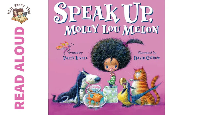 Speak Up, Molly Lou Melon by Patty Lovell - Story Time | READ ALOUD