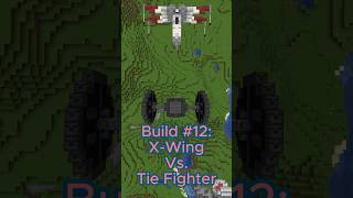 Building an X-Wing v. Tie Fighter #minecraft #building #starwars