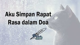 Download Lagu # PS # Aku Simpan Rapat Rasa Dalam Doa | Musikalisasi Puisi MP3