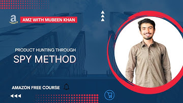 Easily Find Product For Amazon FBA Wholesale Through SPY Method | Product Hunting | Free Course