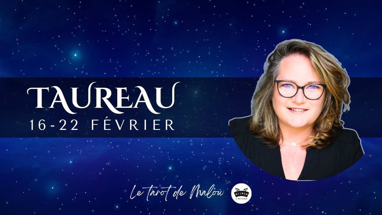 ♉ TAUREAU ♉ ~ Horoscope semaine du 16 au 22 février 2026 ~ GENERAL, PRO, SENTIMENTAL