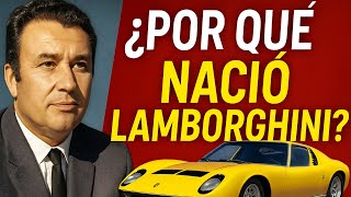 Cómo nació Lamborghini 
