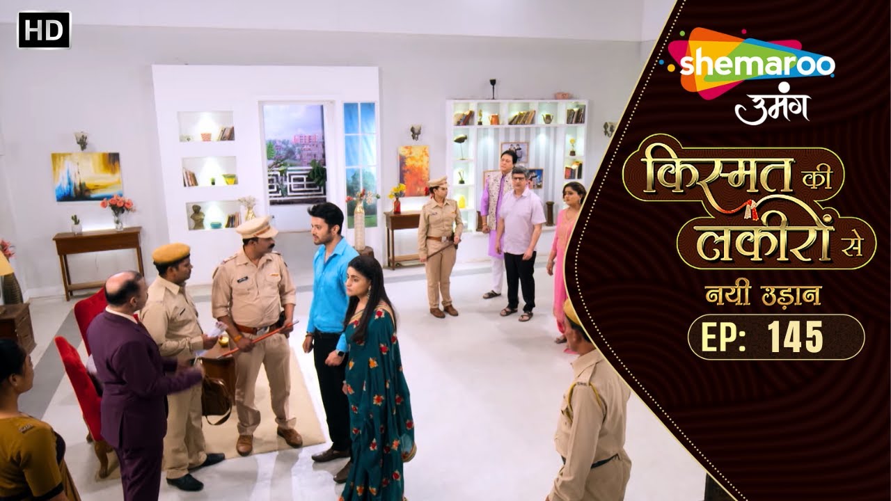 Kismat Ki Lakiron Se - नयी उड़ान | New Ep 145 | Sumati Singh. Shaily Priya Pandey | Hindi Tv Serial