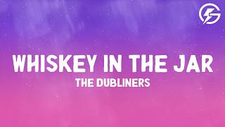 Whiskey in the Jar - The Dubliners (Lyrics)