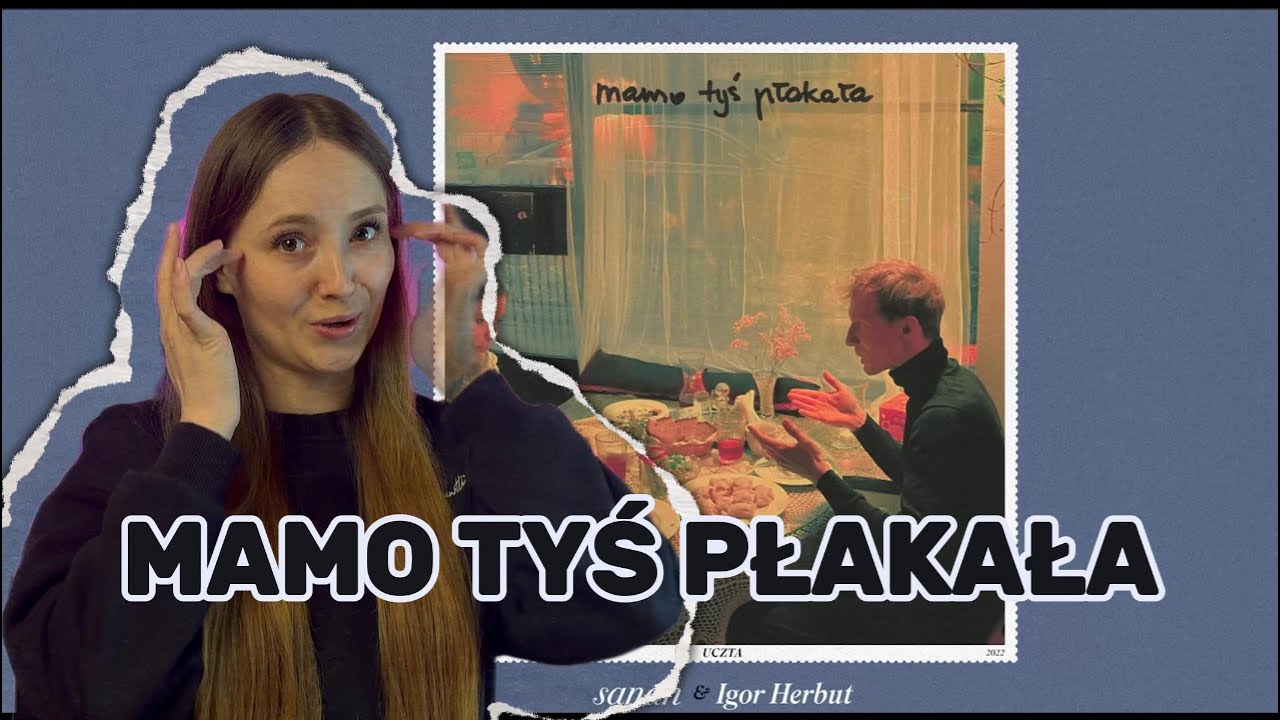 UKRAINKA REAGUJE NA - sanah i Igor Herbut „Mamo tyś płakała”