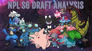 NPL S6 Draft Analysis