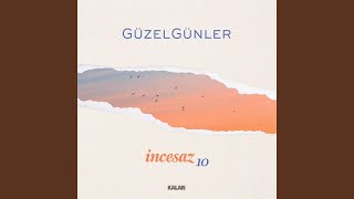 Aşk Cesaret İster (feat. Ezgi Köker & Bora Ebeoğlu) - İncesaz