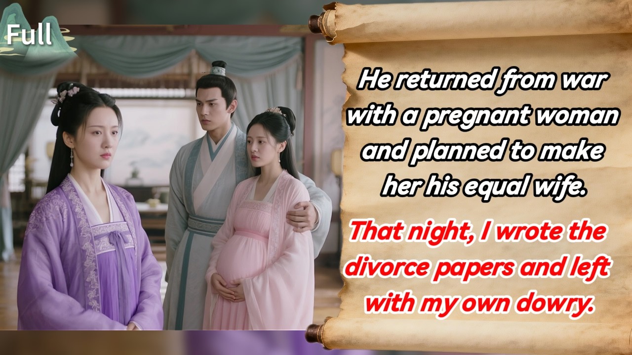 He returned from war with a pregnant woman.I wrote the divorce papers and left with my own dowry.