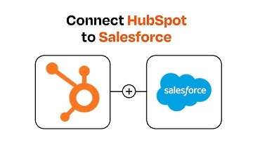 How to connect HubSpot to Salesforce - Easy Integration