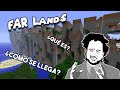 😮FAR LANDS (TIERRAS LEJANAS) || ¿son tan misteriosas? ¿cómo visitarlas?