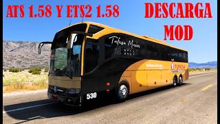 ATS 1.58 Y ETS 2 1.58 | Descarga Mod Gratis | Autobús Tourismo 17RHD TUFESA | Skins Mexicanas