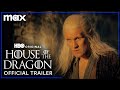 House of the Dragon Season 2 | Official Trailer | Max