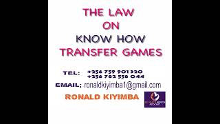 THE LAW ON KNOW HOW TRANSFER GAMES.