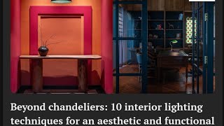 Beyond Chandeliers: 10 Smart Interior Lighting Tips to Transform Your Home | Modern Home Design 2026