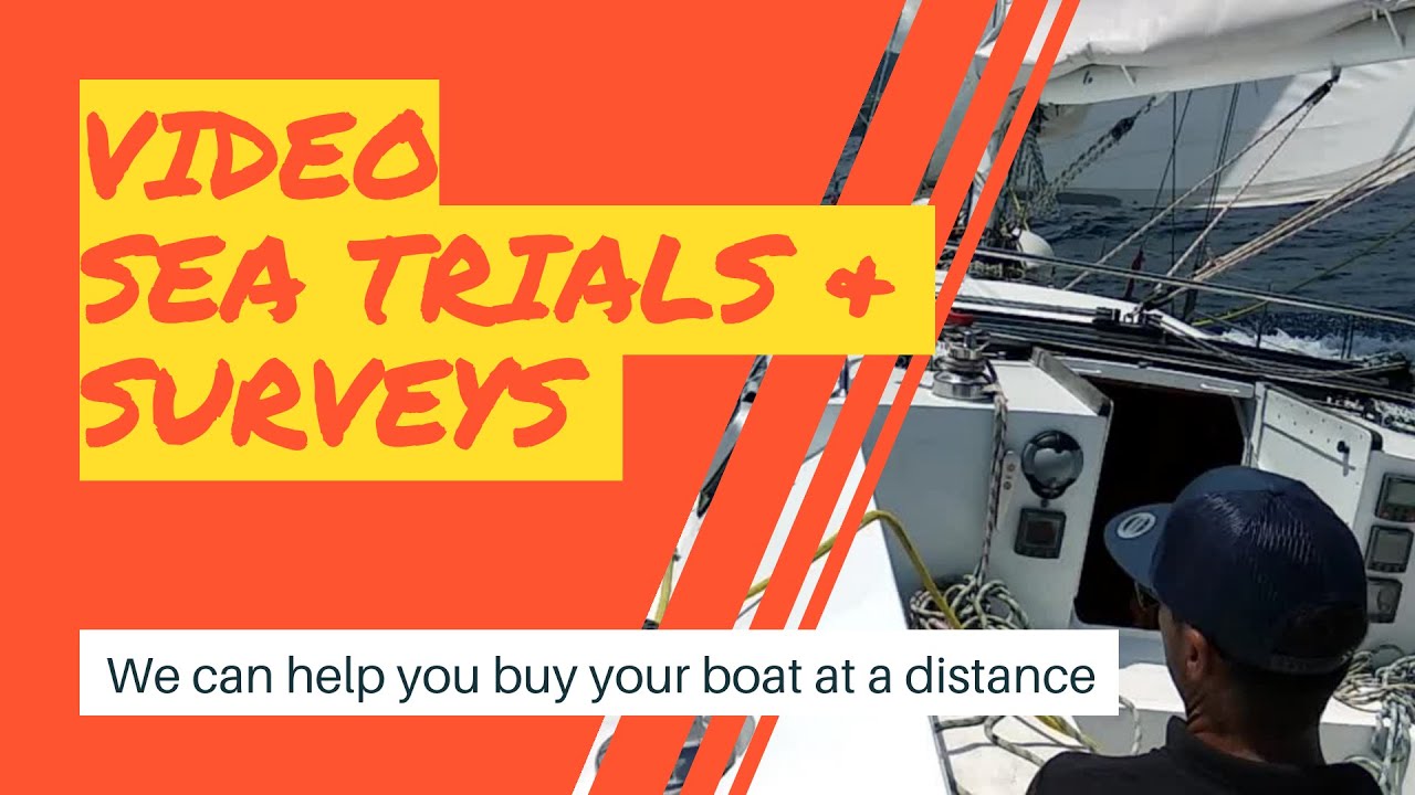 Video assisted boat visits and surveys - we'll help to get you sailing