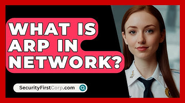 What Is ARP In Network? - SecurityFirstCorp.com