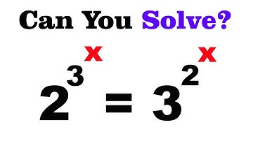 A Brilliant Olympiad Exponential Equation 2^3^x=3^2^x From France @mathsmood