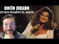 Rocío Jurado | Se Nos Rompió El Amor (en vivo) | REACCIÓN (reaction)