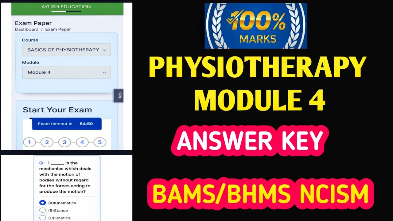 MODULE-4BASICS OF PHYSIOTHERAPY ANSWER KEY|NCISM ELECTIVE|BISAG ELECTIVE