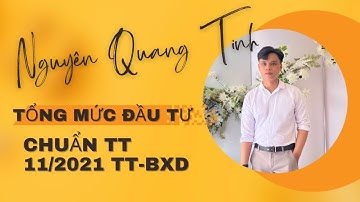 3 Phương pháp xác định tổng mức đầu tư xây dựng Chuẩn TT 11/2021 _ TT BXD