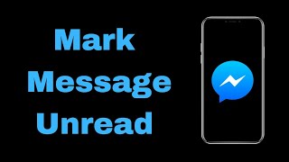 How to Mark Message Unread on Facebook Messenger (2022)