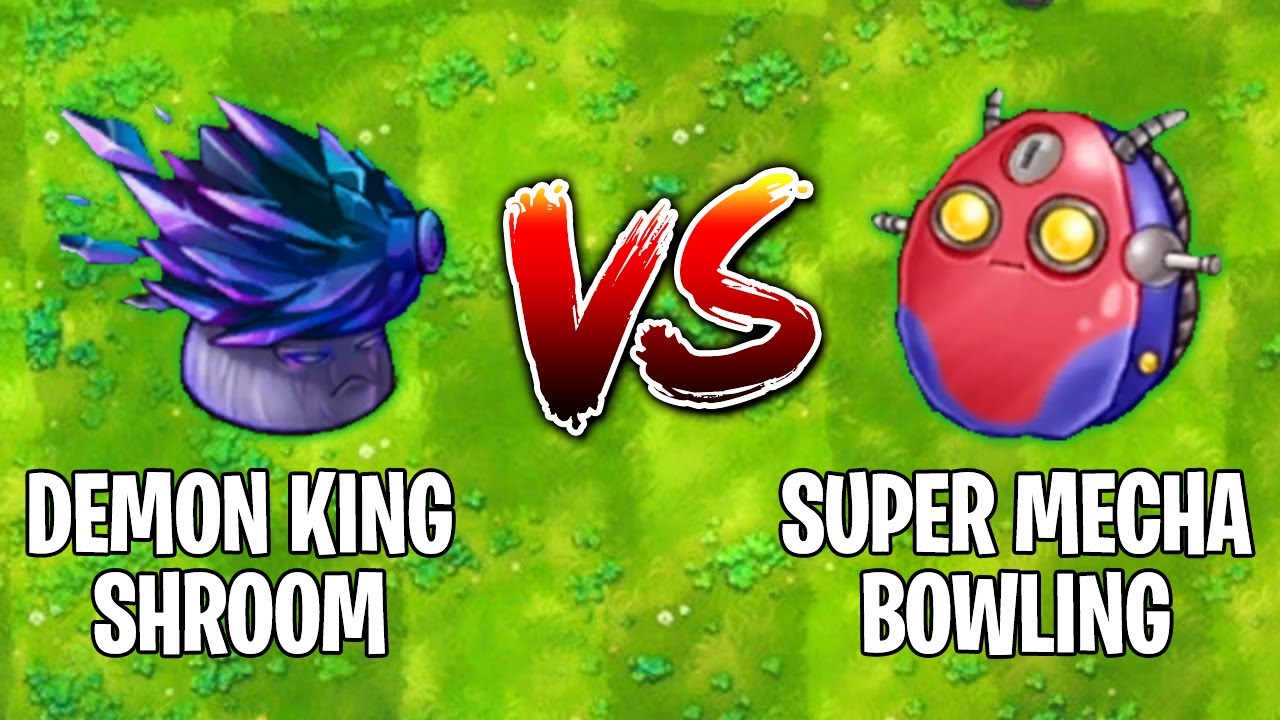 PVZ 1 Fusion Challenge! Demon King-shroom Plants Vs Super Mecha Bowling Ball - Who Will Win?!