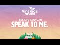 God Can Speak to Me | Camp #believeit Week 2 #vinekids Weekly #preschool #biblelessonsforkids