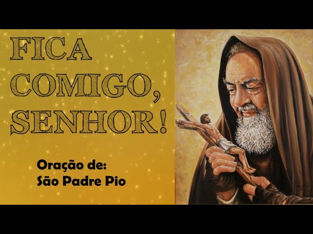 Pousada Santa Cecília - ORAÇÃO FICA COMIGO, SENHOR (Santo Padre