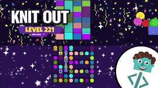 Knit Out Level 221 | Very Hard | Walkthrough | No Boosters