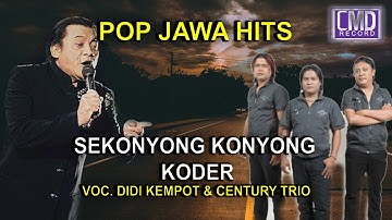SEKONYONG KONYONG KODER - CENTURY TRIO Ft. DIDI KEMPOT[Official Music Video CMD RECORD]