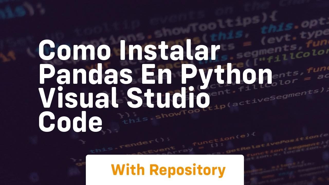 Como instalar pandas en python visual studio code - YouTube