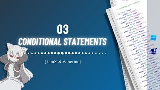 LuaX Academy Chapter 3 | Conditional Statements