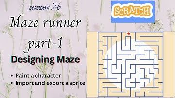 Designing Maze for maze runner game in scratch 3.0 (in hindi) | painting character  in scratch