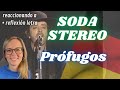  alemana reacciona a soda stereo  prfugos   reflexin