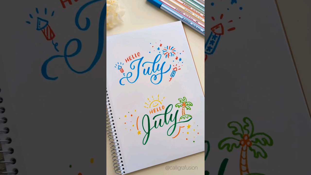 Two different ways to write "Hello July" with brush pens 